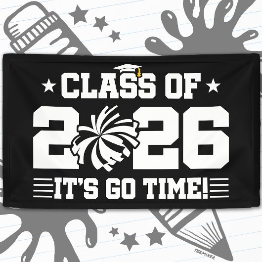 Class of 2026 Cheer Graduation It’s Go Time Quote Banner