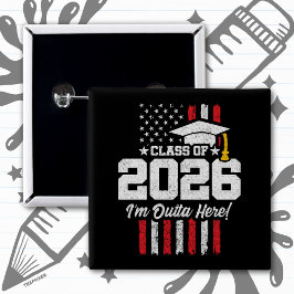 Class of 2026 Graduation Fun Quote Distressed Flag Button