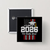 Class of 2026 Graduation Fun Quote Distressed Flag Button (Vorne & Hinten)