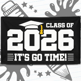 Class of 2026 Graduation It’s Go Time Funny Quote Banner