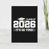 Class of 2026 Graduation It’s Go Time Funny Quote Karte (Vorderseite)