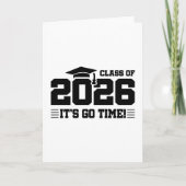 Class of 2026 Graduation It’s Go Time Funny Quote Karte (Vorderseite)