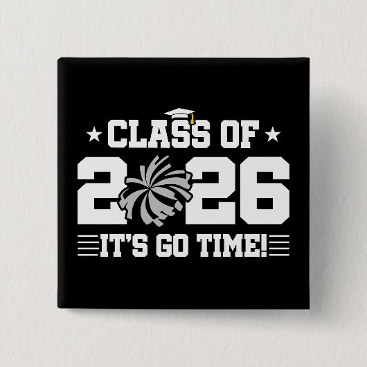 Class of 2026 Gray Cheer Graduation It’s Go Time Button (Vorderseite)