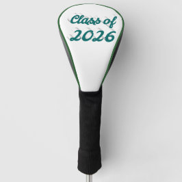 Class of 2026 green script graduation  golf headcover