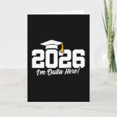 Class of 2026 I’m Outta Here Graduation Quote Karte (Vorderseite)