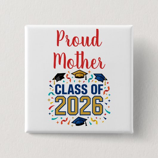 Class of 2026 Proud Mother Button (Vorderseite)