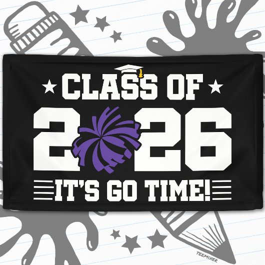 Class of 2026 Purple Cheer Graduation It’s Go Time Banner