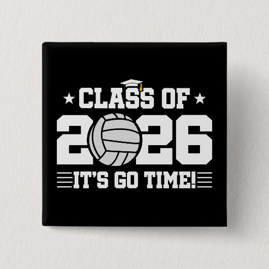 Class of 2026 Volleyball Graduation It’s Go Time Button (Vorderseite)