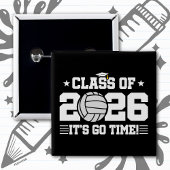 Class of 2026 Volleyball Graduation It’s Go Time Button