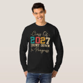 Class Of 2027 Count Down In Progress 2027 Graduati T-Shirt (Vorne ganz)