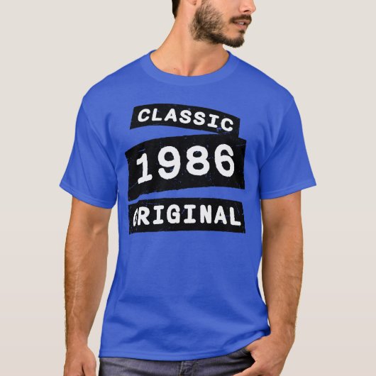 Classic 1986 Original Old Year of Birth Birthday f T-Shirt (Vorderseite)