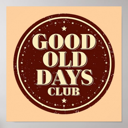Classic Brown Good Old Days Club Emblem Poster (Vorne)