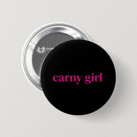 Classic Carny Girl Button (Vorne & Hinten)