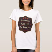 Classic Custom Text Retro Label T-Shirt (Vorderseite)