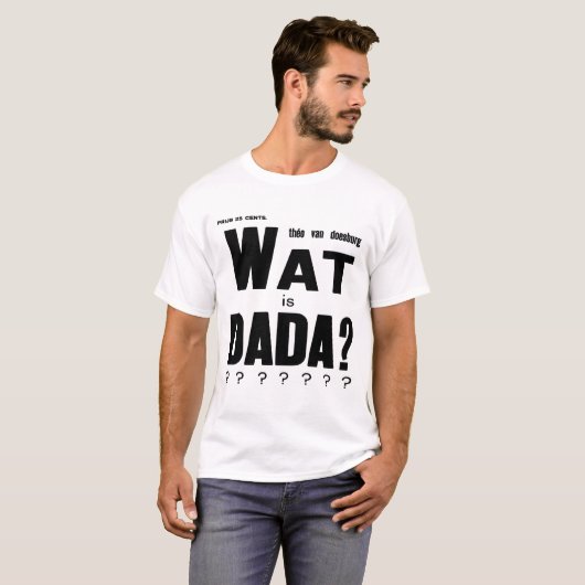 CLASSIC DADA ART AVANT GARDE DESIGN T-Shirt (Vorne ganz)