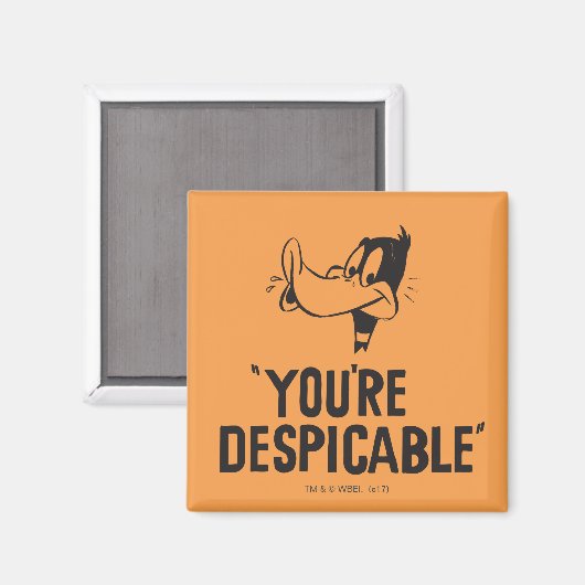 Classic DAFFY DUCK™ "You are Despicable" Magnet (Vorderseite/Rückseite)
