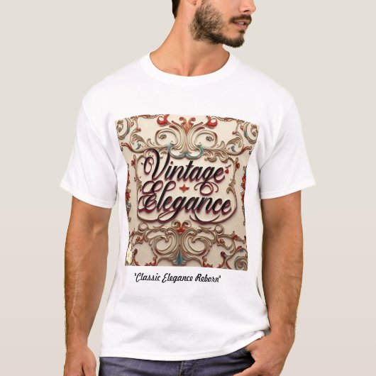 "Classic Elegance Reborn" T-Shirt (Vorderseite)