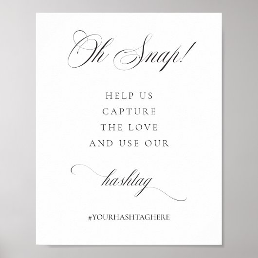 Classic Elegant Wedding Hashtag Oh Snap Poster (Vorne)
