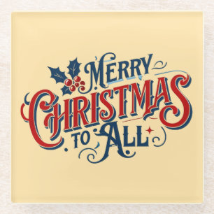 Classic Frohe Weihnachten für alle - Feiertag A Glasuntersetzer