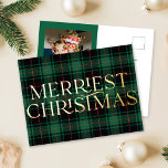 Classic Green Tartan Christmas Foto Foil Card Folien Feiertagspostkarte<br><div class="desc">Diese elegante Urlaubskarte bietet einen klassischen grünen tartan karierten Hintergrund und "Merriest Christmas" in Goldfolie vorne. Auf der Rückseite finden Sie einen passenden grünen Hintergrund, ein Foto und einen eleganten Text. Die goldene Folie auf dieser Karte glänzt und verleiht Ihren Urlaubskarten diese besondere Touch. Die Folie ist in Gold, Silber...</div>