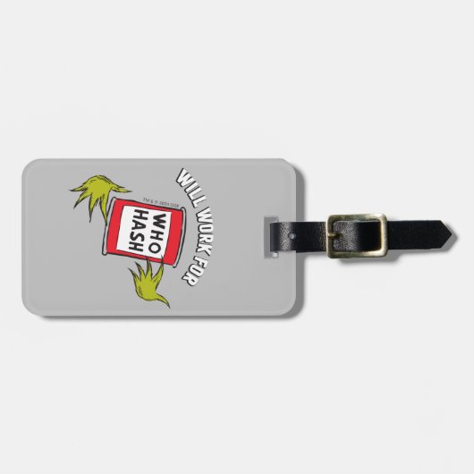 Classic Grinch | Wird funktionieren für wen Hash-Z Gepäckanhänger (Vorderseite horizontal)