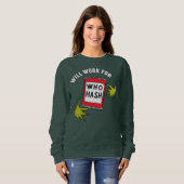 Classic Grinch | Wird funktionieren für wen Hash-Z Sweatshirt (Vorne ganz)