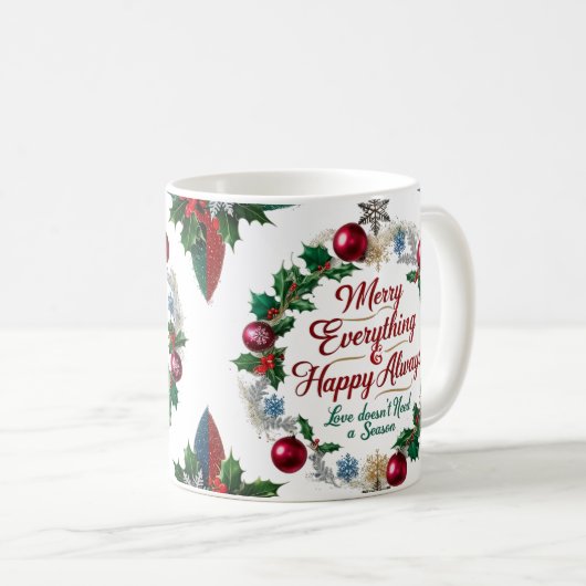 Classic “Merry Everything & Happy Always”  Kaffeetasse (VorderseiteRechts)