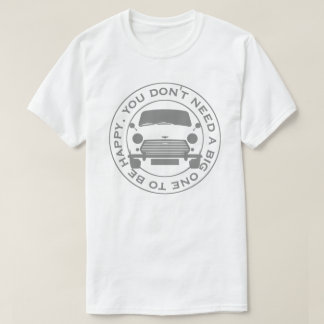Classic Mini Car original 1960's tag line. T-Shirt