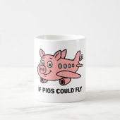 Classic Mug, 11 oz - If pigs could fly Kaffeetasse (Mittel)