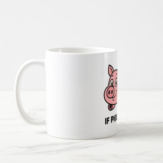 Classic Mug, 11 oz - If pigs could fly Kaffeetasse (Links)