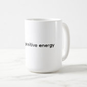 Classic Mug, 11 oz - Radiate positive energy Kaffeetasse (VorderseiteRechts)