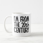 Classic Mug - I'm From The 20th Century Kaffeetasse (Links)