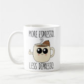 Classic Mug - More Espresso. Less Depresso. Kaffeetasse (Links)