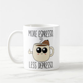 Classic Mug - More Espresso. Less Depresso. Kaffeetasse