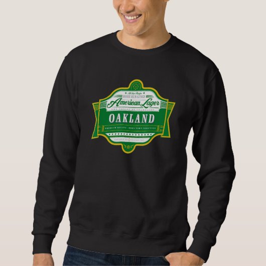 Classic Oakland Beer Label   Oakland Pride Sweatshirt (Vorderseite)