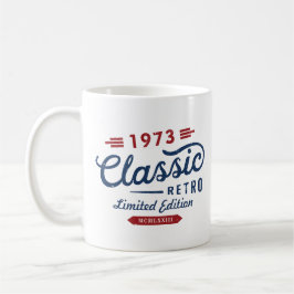 Classic Retro 1973 Limited Edition Geburtstag Kaffeetasse