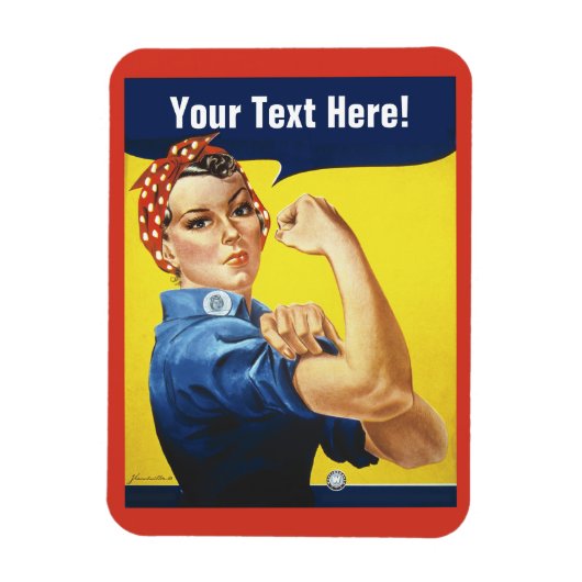 Classic Rosie the Riveter mit Ihren Worten Magnet (Vertikal)