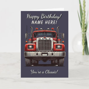 Classic Truck Sie sind eine klassische Geburtstags Karte