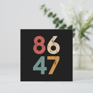 Classic Vintag 80er Style 86 47 Anti Trump Einladung