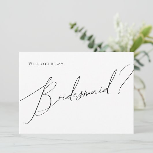 Classic Whimsical Script Bridesmaid Vorschlag Card Einladung (Stehend Vorderseite)