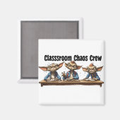 Classroom Chaos Crew Magnet (Vorderseite/Rückseite)