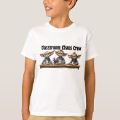 Classroom Chaos Crew T-Shirt (Vorderseite)