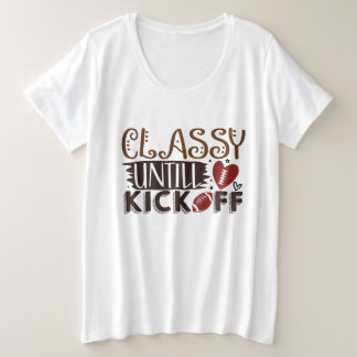Classy Chick bis Kickoff Große Größe T-Shirt