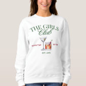 Classy Cocktails Green & Red Girl's Club Sweatshirt (Vorderseite)