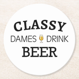 Classy Dames Drink Beer Runder Pappuntersetzer