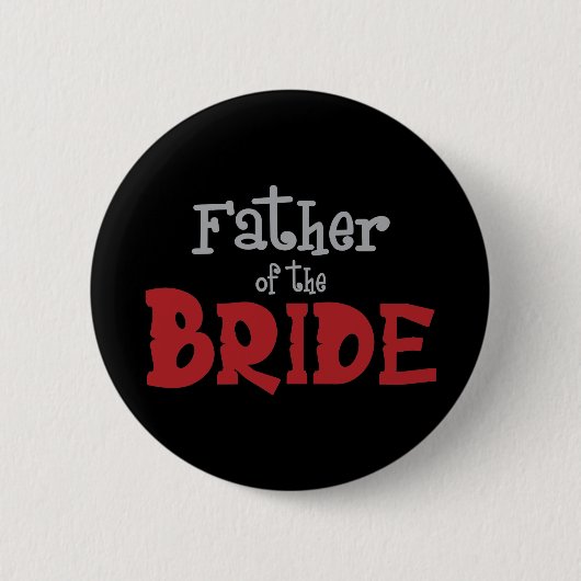 Classy Father of Bride Button (Vorderseite)