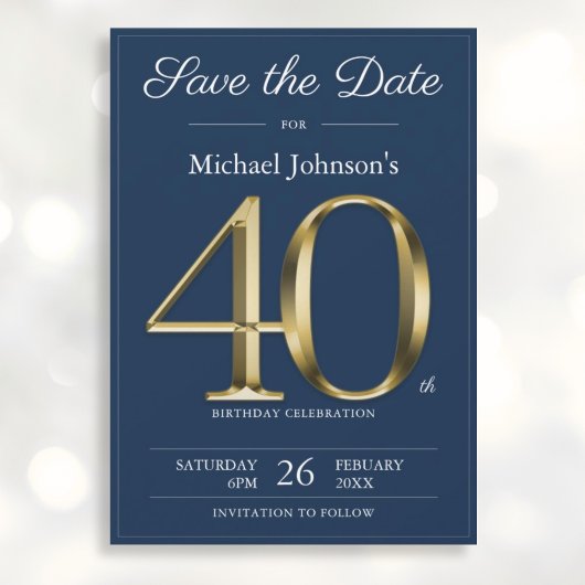 Classy Gold Navy Blue 40. Geburtstag Party Save The Date