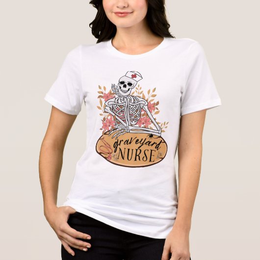 Classy Graveyard Shift Skelett Nurse T - Shirt (Vorderseite)