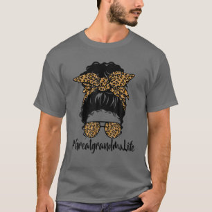Classy Great Oma Life Messy Bun Leopard Mutter T-Shirt