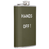 Classy Khaki Flask "Hands Off" Text> Hip Flask Flachmann (Rechts)